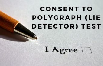 Consent to Polygraph (Lie Detector) Test