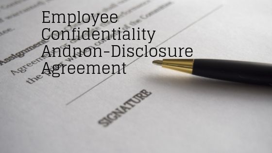 Employee Confidentiality Andnon-Disclosure Agreement