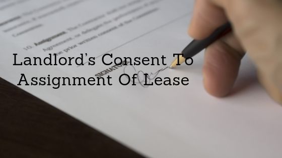 Landlord’s Consent To Assignment Of Lease