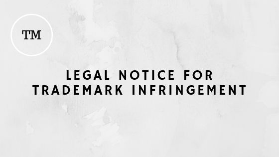 Legal Notice for Trademark Infringement