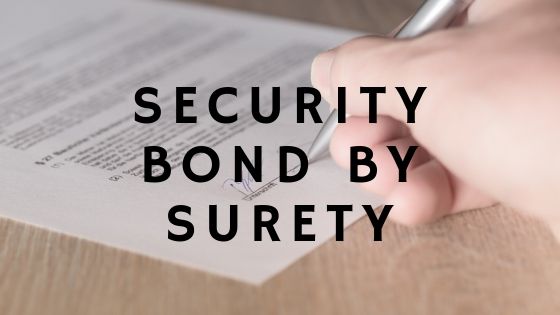 Security Bond by Surety