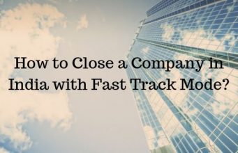 How to Close a Company in India with Fast Track Mode?