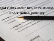 Legal rights under live- in relationship under Indian judiciary