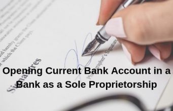 Opening Current Bank Account in a Bank as a Sole Proprietorship