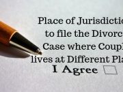 Place of Jurisdiction to file the Divorce Case where Couple lives at Different Places