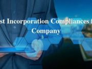 Post Incorporation Compliances for Company