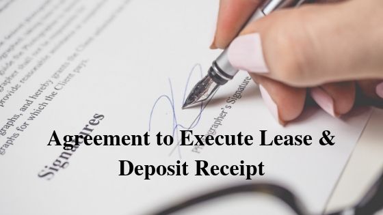 Agreement to Execute Lease & Deposit Receipt