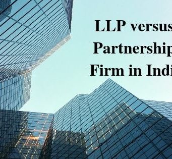 LLP versus Partnership Firm in India