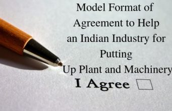 Model Format of Agreement to Help an Indian Industry for Putting Up Plant and Machinery