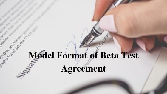 Model Format of Beta Test Agreement