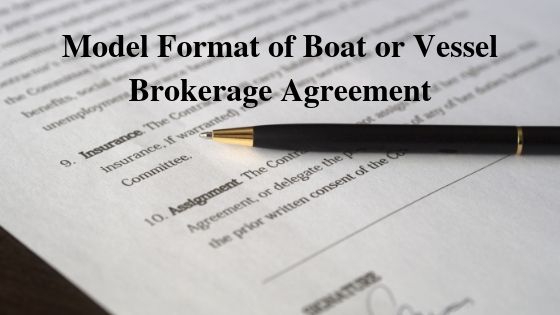 Model Format of Boat or Vessel Brokerage Agreement