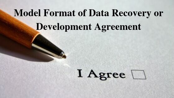 Model Format of Data Recovery or Development Agreement