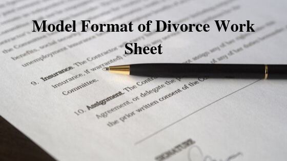 Model Format of Divorce Work Sheet