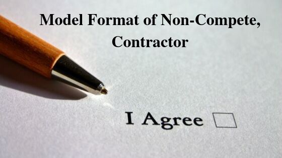 Model Format of Non-Compete, Contractor
