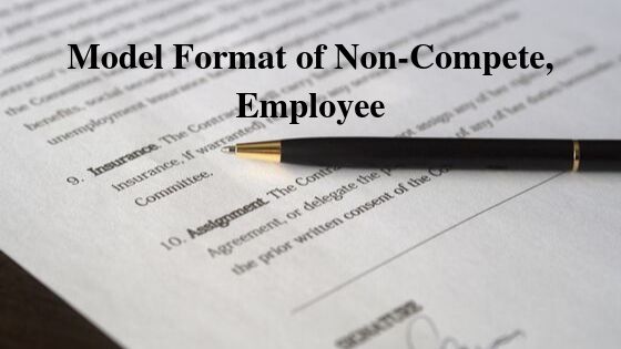 Model Format of Non-Compete, Employee