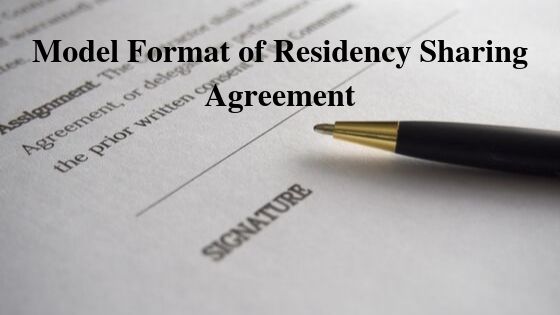 Model Format of Residency Sharing Agreement