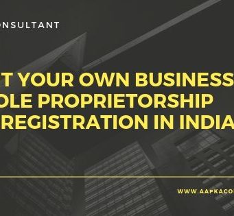 Start Your Own Business – Sole Proprietorship Firm Registration in India