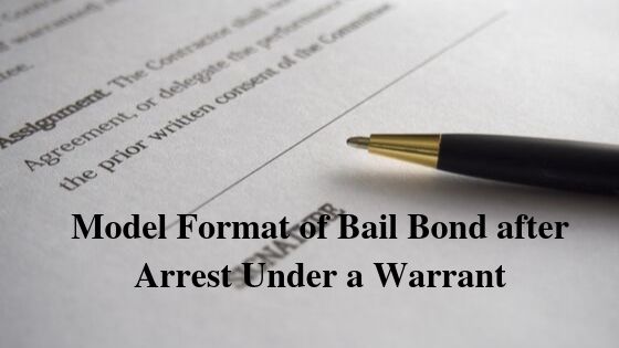 Model Format of Bail Bond after Arrest Under a Warrant