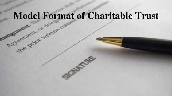 Model Format of Charitable Trust