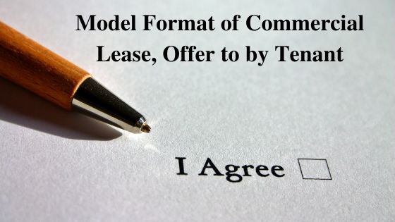 Model Format of Commercial Lease Offer to by Tenant