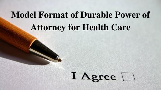 Model Format of Durable Power of Attorney for Health Care