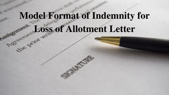 Model Format of Indemnity for Loss of Allotment Letter