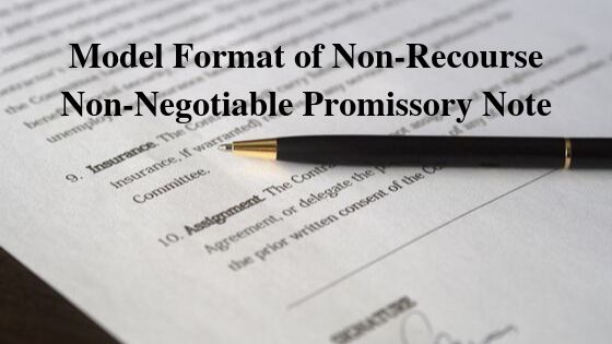 Model Format of Non-Recourse Non-Negotiable Promissory Note