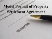 Model Format of Property Settlement Agreement