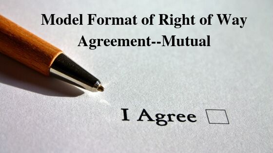 Model Format of Right of Way Agreement--Mutual