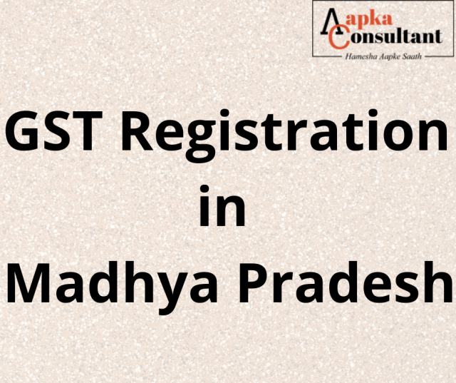 GST Registration in Madhya Pradesh