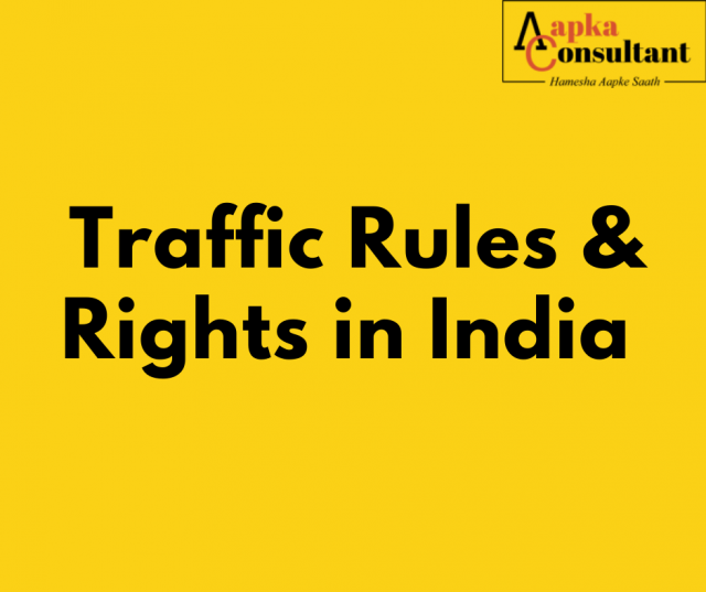 Traffic Rules & Rights in India