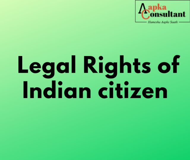 Legal Rights of Indian citizen