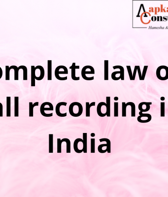 Complete law on call recording in India