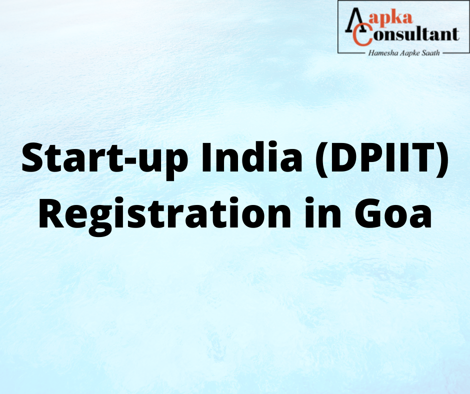 Start-up India (DPIIT) Registration in Goa
