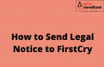 How To Send Legal Notice to Firstcry