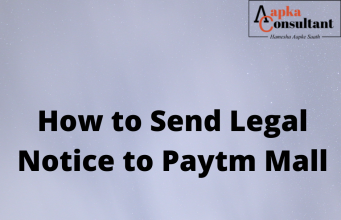 How To Send Legal Notice to Paytm Mall