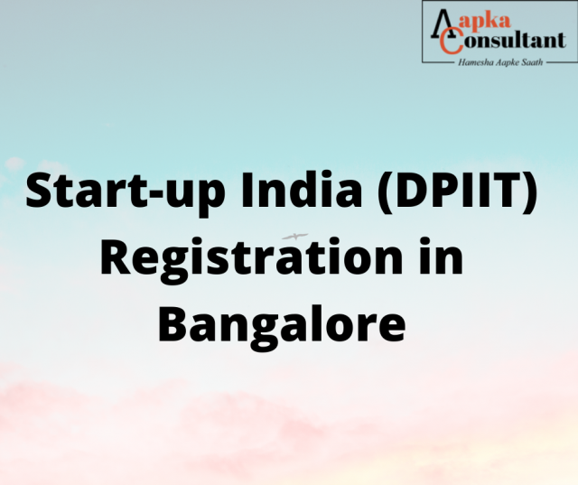 Start-up India (DPIIT) Registration in Bangalore