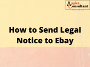 How To Send Legal Notice to Ebay