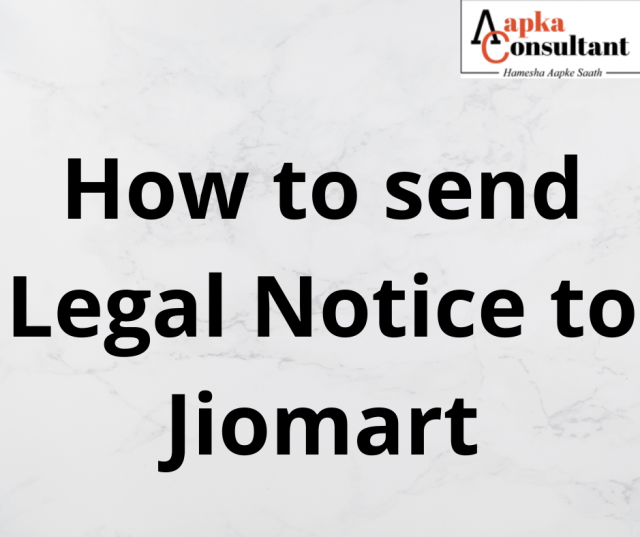 How to send Legal Notice to Jiomart