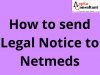 How to send Legal Notice to Netmeds
