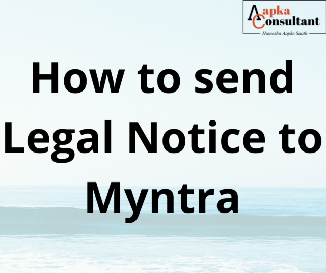 How to send Legal Notice to Myntra