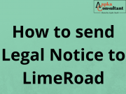 How to send Legal Notice to LimeRoad